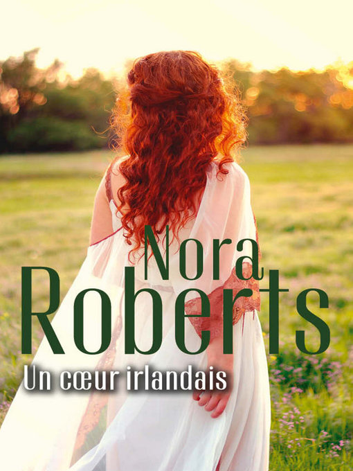 Title details for Un coeur irlandais by Nora Roberts - Available